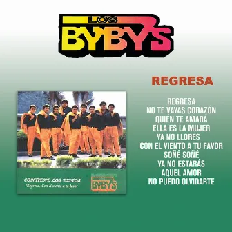 Regresa by Los Byby's