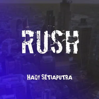 Rush by 