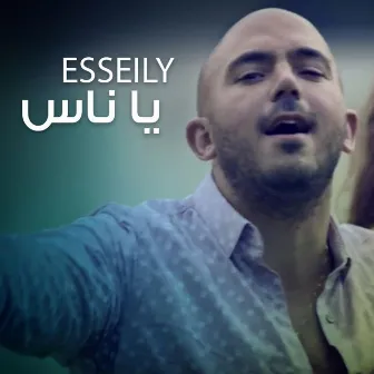 Ya Nas by Mahmoud El Esseily