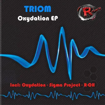 Oxydation EP by Trio M