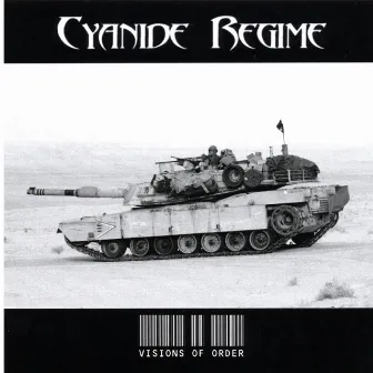 Visions of Order by Cyanide Regime