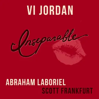 Inseparable by Abraham Laboriel