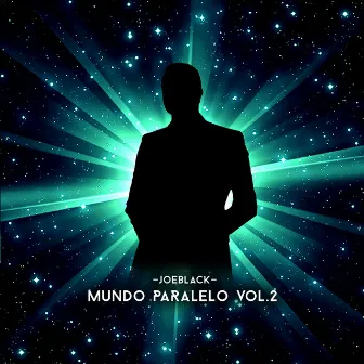 Mundo Paralelo Vol. 2 by Joeblack