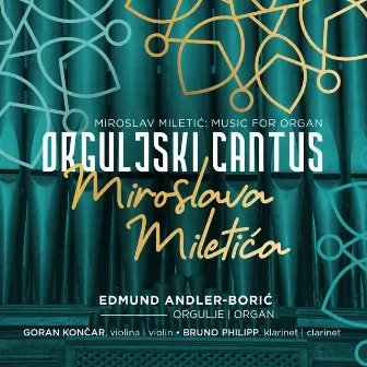 Orguljski Cantus Miroslava Miletića by Edmund Andler-Borić