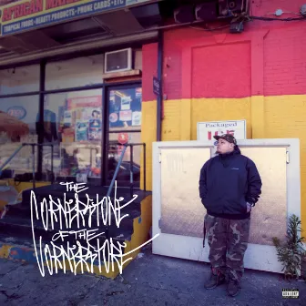 The Cornerstone of the Corner Store by Vinnie Paz