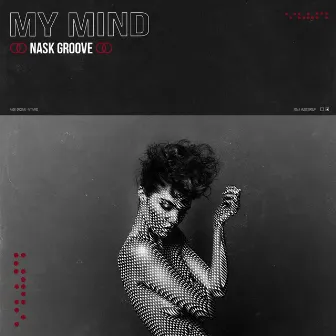 My Mind by Nask Groove