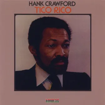 Tico Rico by Hank Crawford