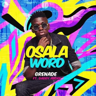 Osala Word by Grenade