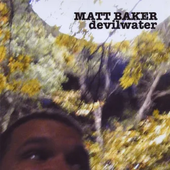 Devilwater by Matt Baker