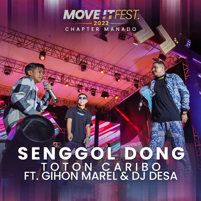 Senggol Dong (Move It Fest 2022 Chapter Manado)