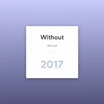 Without by Nico Lud