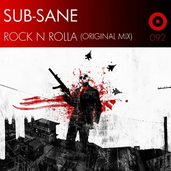 Rock N Rolla by Sub-Sane