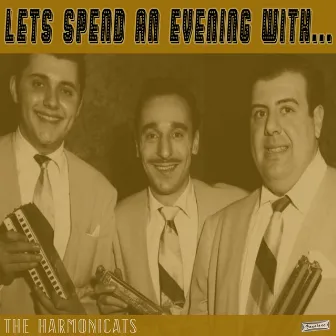 Let's Spend an Evening with The Harmonicats by The Harmonicats