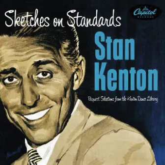 Sketches On Standards (Expanded Edition) by Stan Kenton