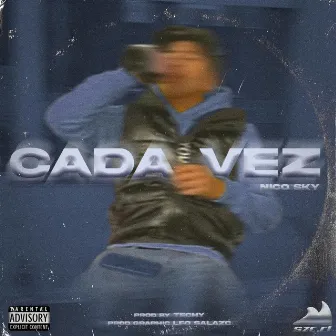 Cada Vez by Nico Sky