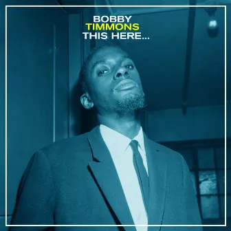 This Here... by Bobby Timmons