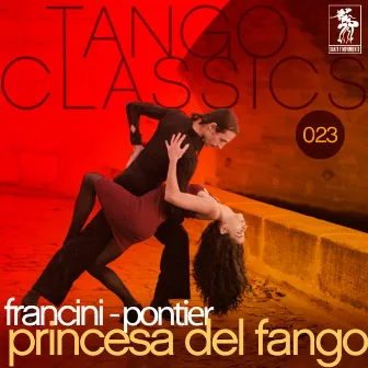 Tango Classics 023: Princesa del fango by O.T. Francini-Pontier