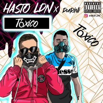 Tóxico by Hasto LDN