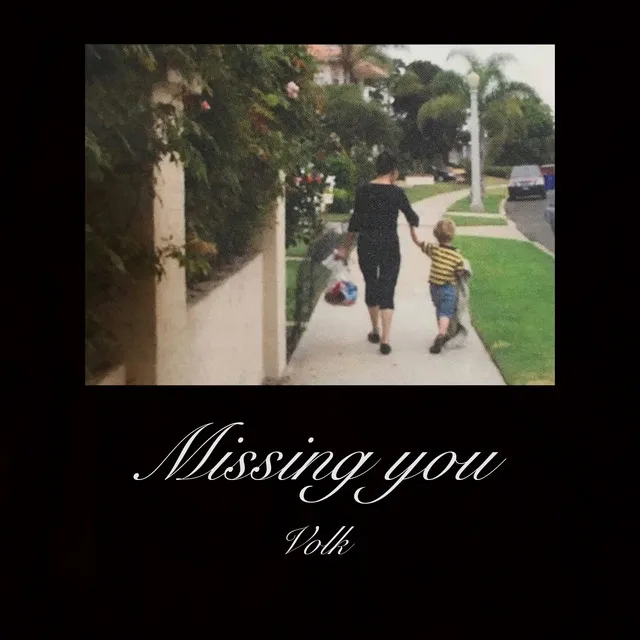 Missing You