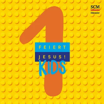 Feiert Jesus! Kids 1 by Feiert Jesus! Kids