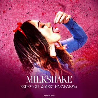 Milkshake by Erdem Gul