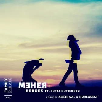 Heroes by ME & her