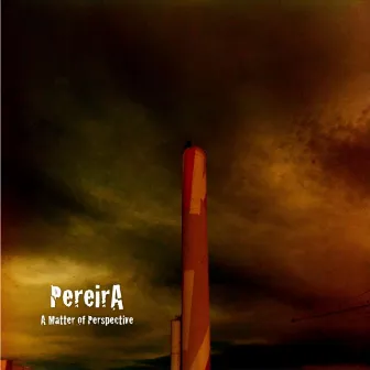 A Matter of Perspective by Pereira