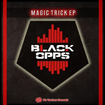 Magic Trick EP by Black Opps