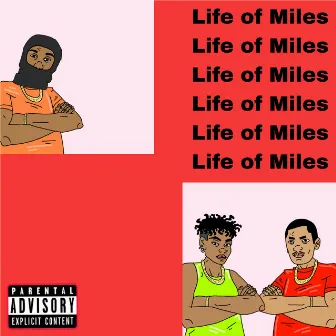 Life Of Miles by Lilmiles777