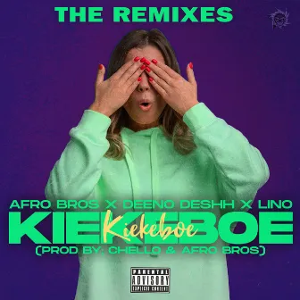 Kiekeboe (The Remixes) by Deeno