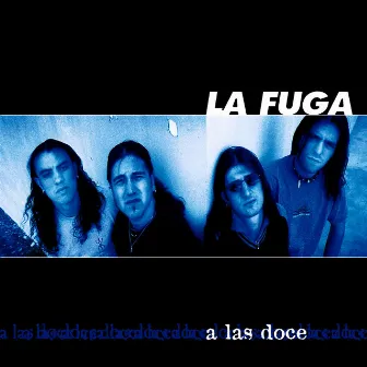 A las 12 by La Fuga