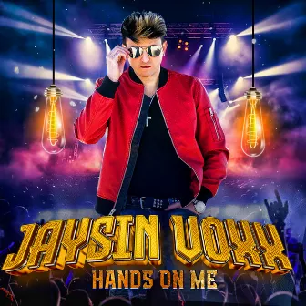 Hands on Me by Jaysin Voxx