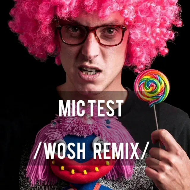 Mic Test (Remix)