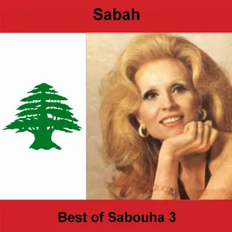 Best of Sabouha 3 by Sabah