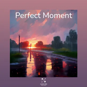 Perfect Moment by Sweetest Dream