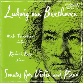 Beethoven - Sonatas For Violin And Piano by Mela Tenenbaum / Richard Kapp