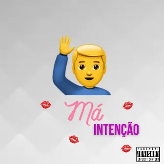 Má Intenção by YagoIronzs