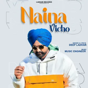 Naina Vicho by Diljot Singh