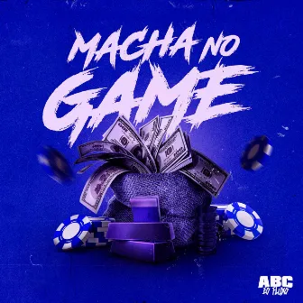 MACHA NO GAME by Menino Maluquinho