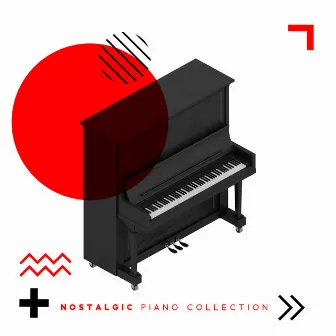 Nostalgic Piano Collection - Mellow Jazz, Relaxing Moments, Lazy, Easy Listening Jazz by Instrumental Piano Music Zone