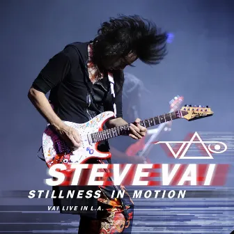 Stillness in Motion: Vai Live in L.a. by Steve Vai