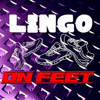 On Feet by Lingo