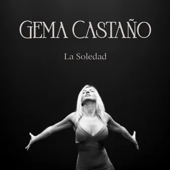 La Soledad by Gema Castaño