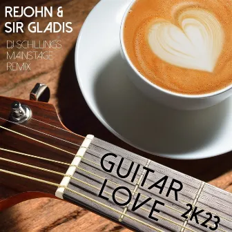 Guitar Love 2K23 (DJ Schillings Mainstage Remix) by ReJohn