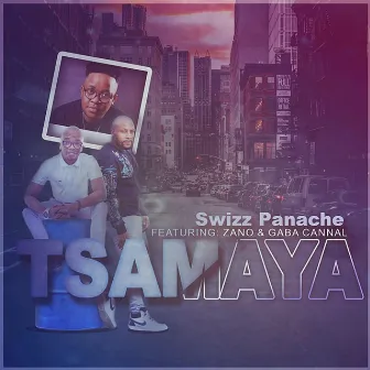 Tsamaya by Swizz Panache