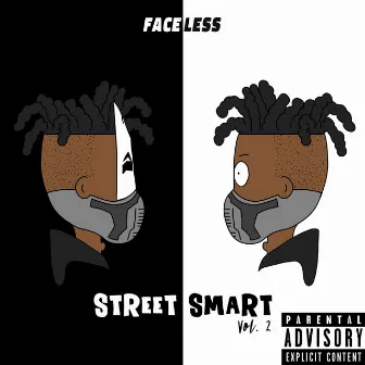 Street Smart, Vol. 2 by Faceless