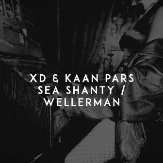 Sea Shanty / Wellerman by Xd