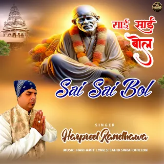 Sai Sai Bol by Harpreet Randhawa