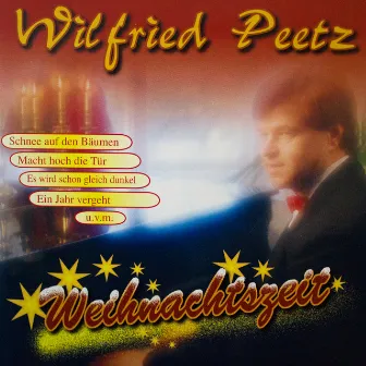 Weihnachtszeit by Wilfried Peetz