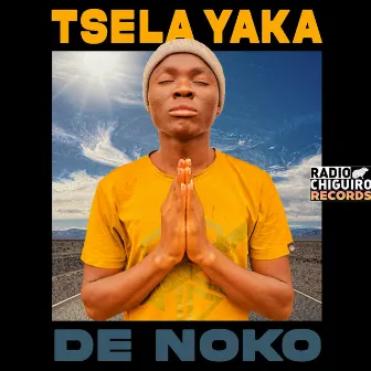 Tsela Yaka by De Noko